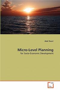 Micro-Level Planning