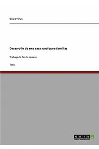 Desarrollo de una casa rural para familias