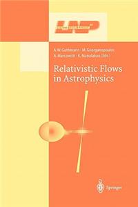 Relativistic Flows in Astrophysics