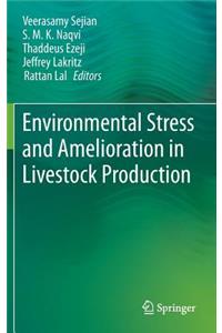 Environmental Stress and Amelioration in Livestock Production