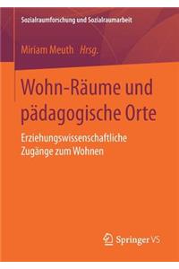 Wohn-Räume Und Pädagogische Orte