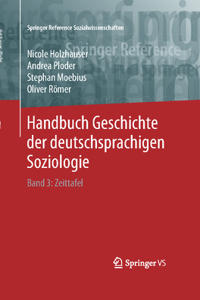 Handbuch Geschichte Der Deutschsprachigen Soziologie