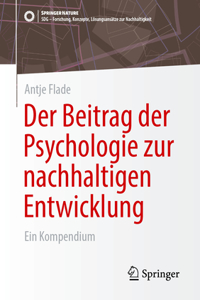 Beitrag Der Psychologie Zur Nachhaltigen Entwicklung: Ein Kompendium