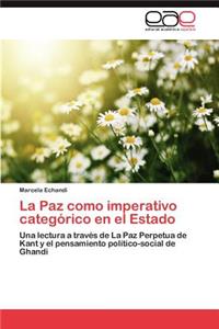 Paz Como Imperativo Categorico En El Estado