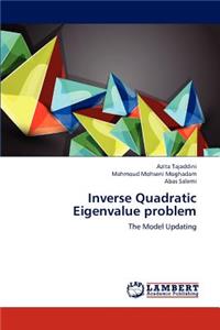 Inverse Quadratic Eigenvalue problem