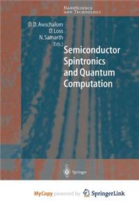 Semiconductor Spintronics and Quantum Computation