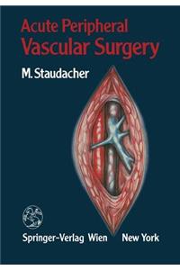 Acute Peripheral Vascular Surgery