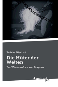 Die Hüter der Welten