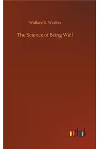 The Science of Being Well