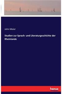 Studien zur Sprach- und Literaturgeschichte der Rheinlande