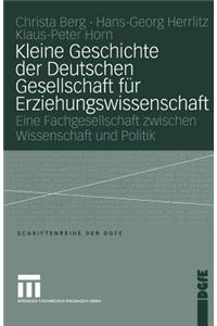 Kleine Geschichte Der Deutschen Gesellschaft Für Erziehungswissenschaft