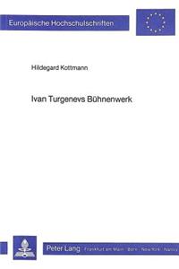 Ivan Turgenevs Buehnenwerk