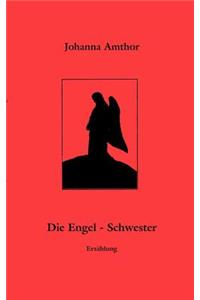 Die Engel - Schwester