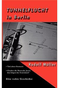 Tunnelflucht in Berlin