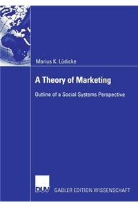 Theory of Marketing