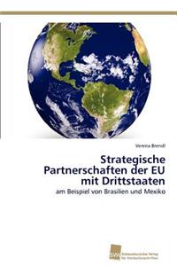 Strategische Partnerschaften der EU mit Drittstaaten