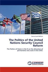 Politics of the United Nations Security Council Reform