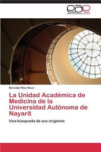 Unidad Académica de Medicina de la Universidad Autónoma de Nayarit