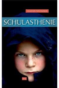 Schulasthenie