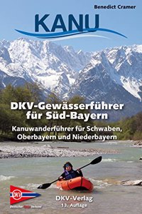 DKV-Gewasserfuhrer fur Sud-Bayern