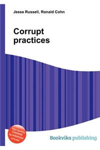 Corrupt Practices