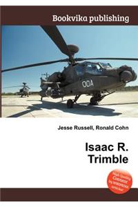 Isaac R. Trimble