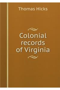 Colonial records of Virginia