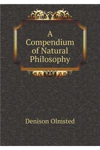 A Compendium of Natural Philosophy