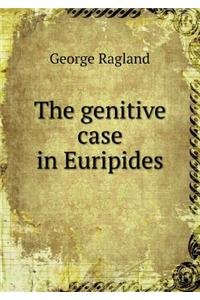 The Genitive Case in Euripides