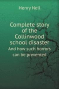 Complete story of the Collinwood school disaster