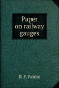 Paper on railway gauges