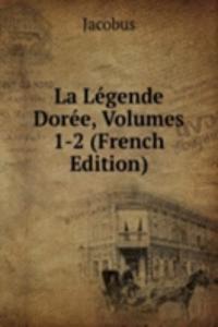 La Legende Doree