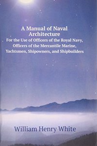 Manual of Naval Architecture