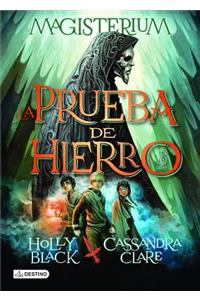 Magisterium. La Prueba de Hierro