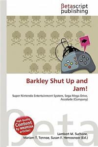 Barkley Shut Up and Jam!