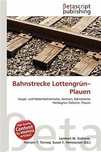Bahnstrecke Lottengr N-Plauen