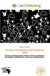 Coupe Carib Enne Des Nations 1993