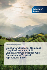 Biochar and Biochar-Compost