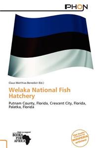 Welaka National Fish Hatchery