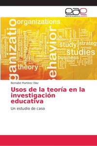 Usos de la teoría en la investigación educativa