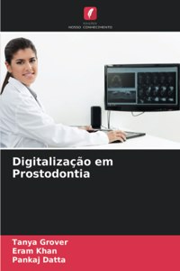 Digitalização em Prostodontia