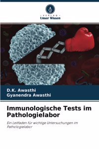 Immunologische Tests im Pathologielabor