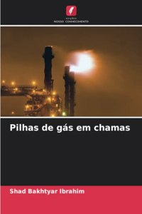 Pilhas de gás em chamas