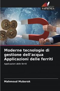 Moderne tecnologie di gestione dell'acqua Applicazioni delle ferriti