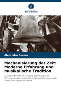Mechanisierung der Zeit