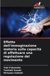 Effetto dell'immaginazione motoria sulla capacità di effettuare una regolazione del movimento