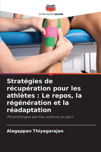 Stratégies de récupération pour les athlètes