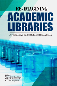 Re-Imagining Academic Libraries