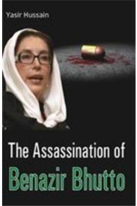 The Assassination of Benazir Bhutto