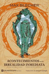 Acontecimientos en la irrealidad inmediata